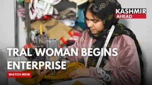 J&K: Tral Girl Starts Her Own Tailoring Boutique with ‘Yuva Mission’ Support