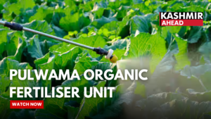 Pulwama’s Entrepreneur Starts Organic Fertiliser Unit, Sees District-Wide Demand