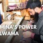 Traditional Pashmina Weaving Providing Employment & Income for Pulwama Youth