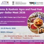 Jammu & Kashmir Agro & Food fest 2026: Buyer–seller meet to boost trade opportunities in Srinagar