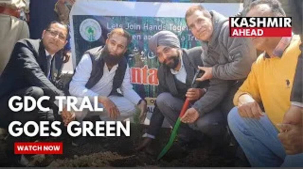 GDC Tral Becomes First ‘Green Campus’ Under J&K Plantation Drive