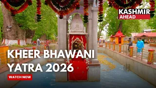 Kheer Bhawani Pilgrimage 2026 | New Arrangements, Greater Faith
