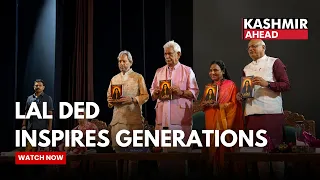 LG Manoj Sinha: Lal Ded’s Timeless Wisdom Must Inspire Every Generation