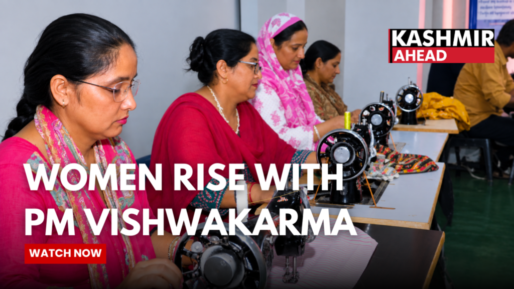 Udhampur Women Turn to PM Vishwakarma Scheme For Skills, Technology & Greater Self-Reliance