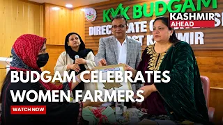 KVK Budgam Celebrates Women Farmers Day, Promotes Empowerment and Agri-Entrepreneurship