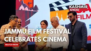 Jammu International Film Festival: Celebrating Cinema, Creativity & Real Stories