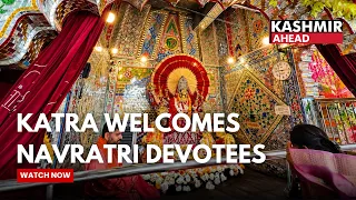 Katra Welcomes Devotees as Shardiya Navratri Celebrations Begin